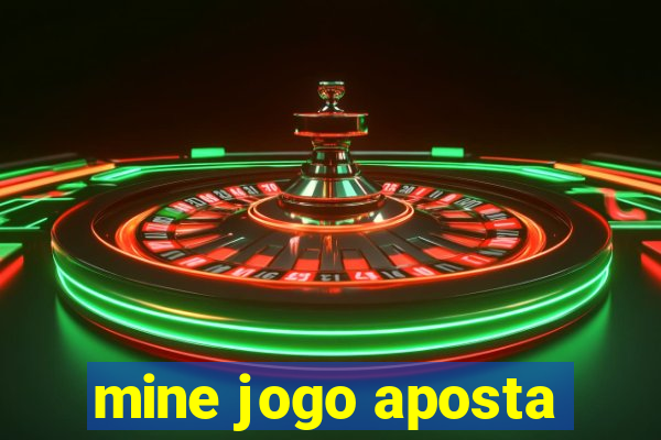 mine jogo aposta