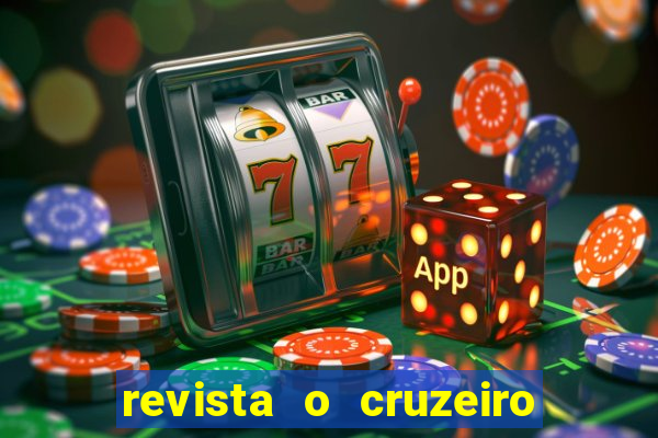 revista o cruzeiro acervo digital