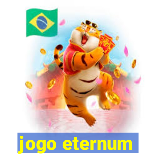 jogo eternum