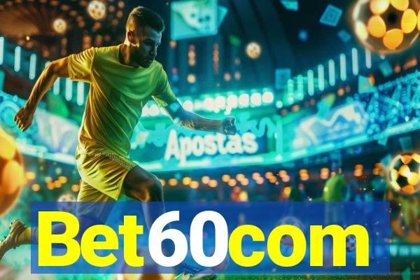 Bet60com