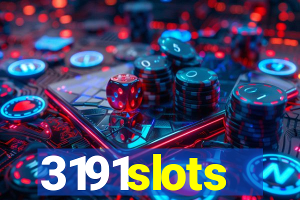 3191slots