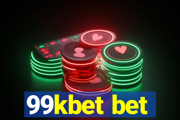 99kbet bet