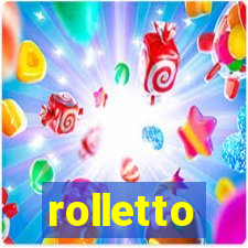 rolletto