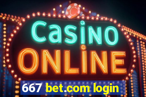 667 bet.com login