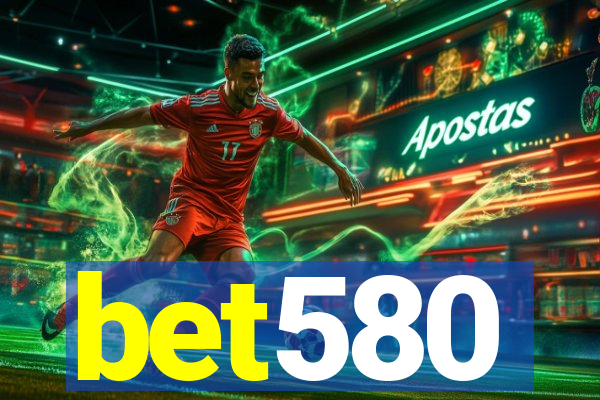 bet580