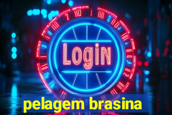 pelagem brasina