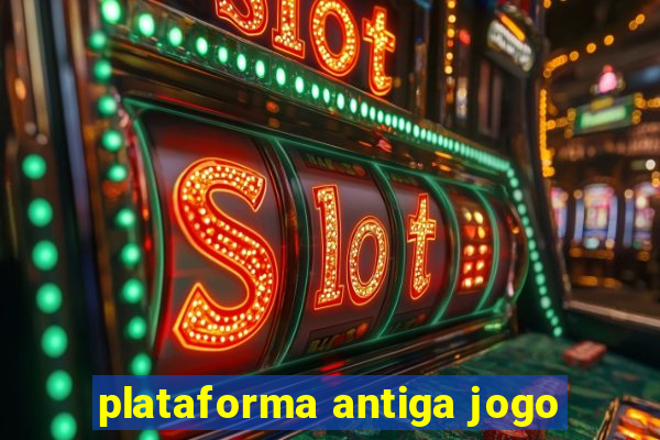 plataforma antiga jogo