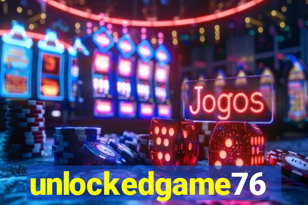 unlockedgame76