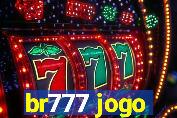 br777 jogo