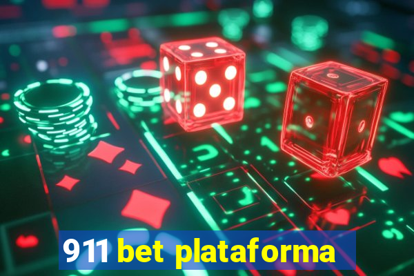 911 bet plataforma