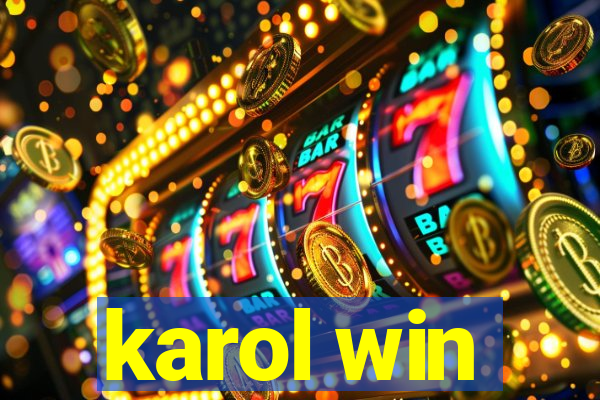 karol win