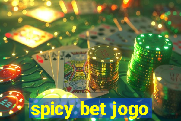 spicy bet jogo