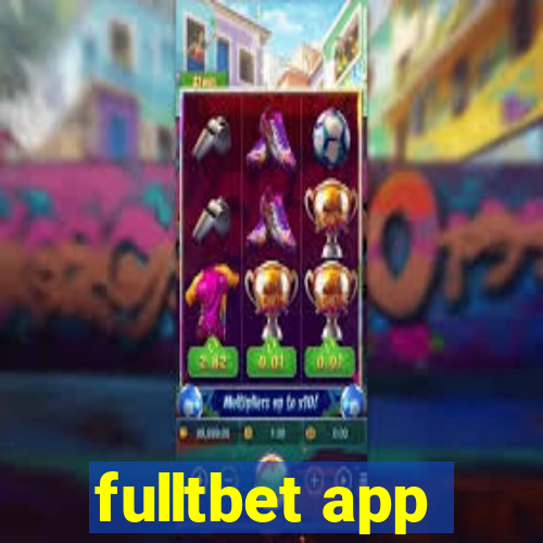 fulltbet app