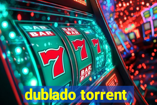 dublado torrent