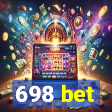 698 bet