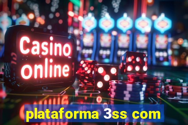 plataforma 3ss com