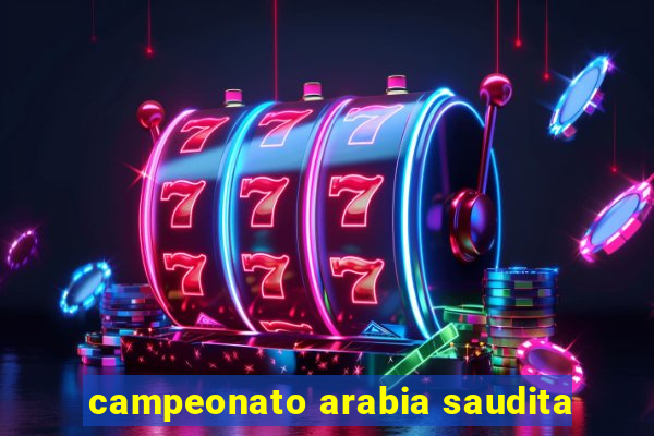 campeonato arabia saudita