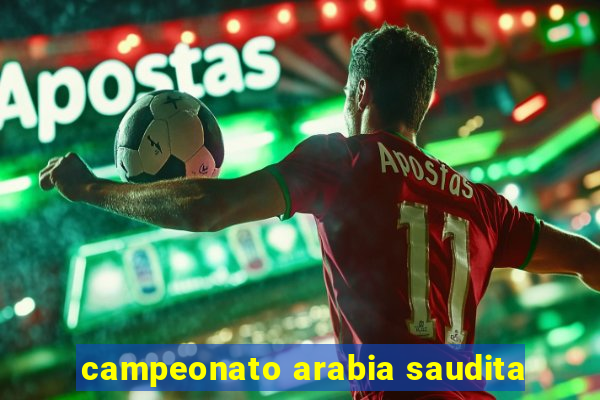 campeonato arabia saudita