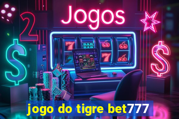 jogo do tigre bet777