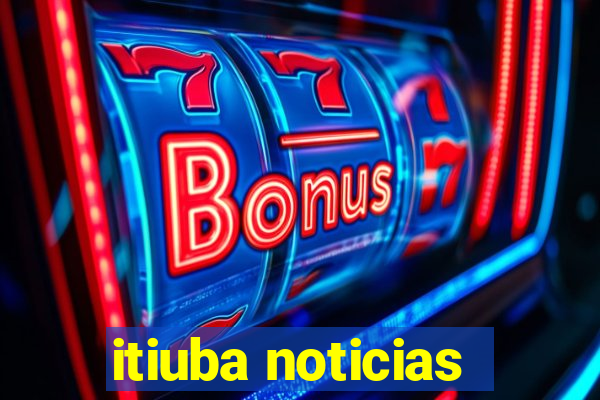 itiuba noticias