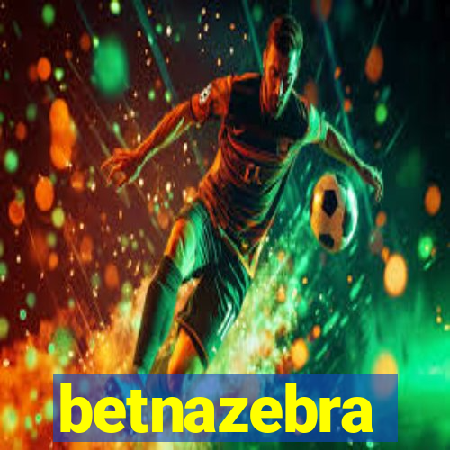 betnazebra