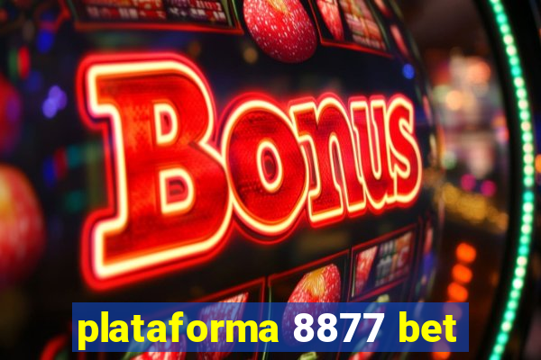 plataforma 8877 bet