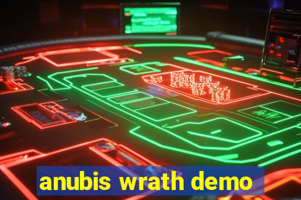 anubis wrath demo