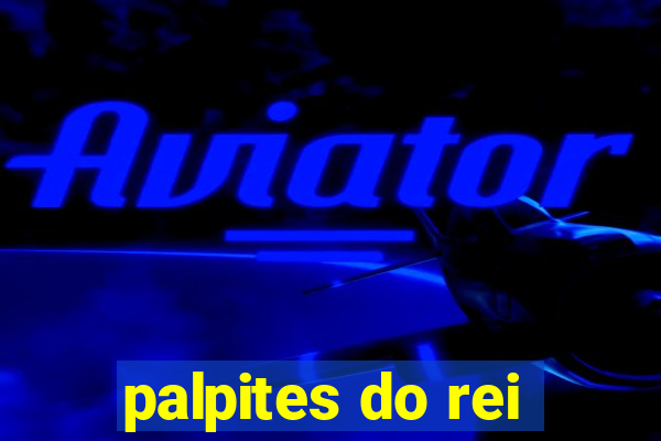 palpites do rei