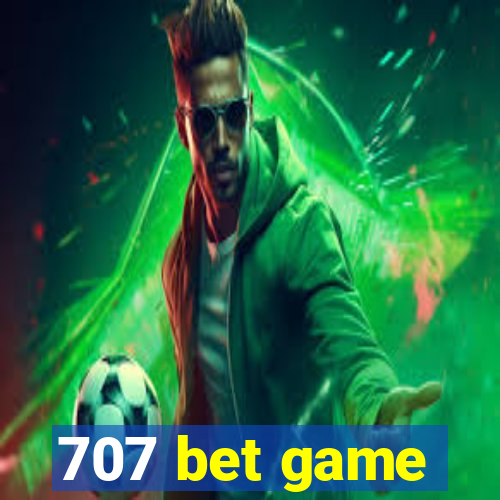 707 bet game