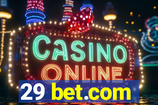 29 bet.com