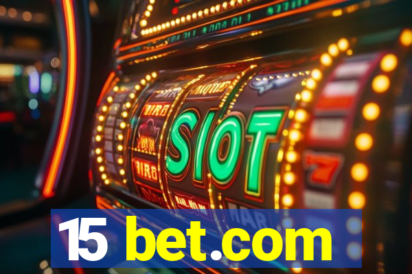 15 bet.com