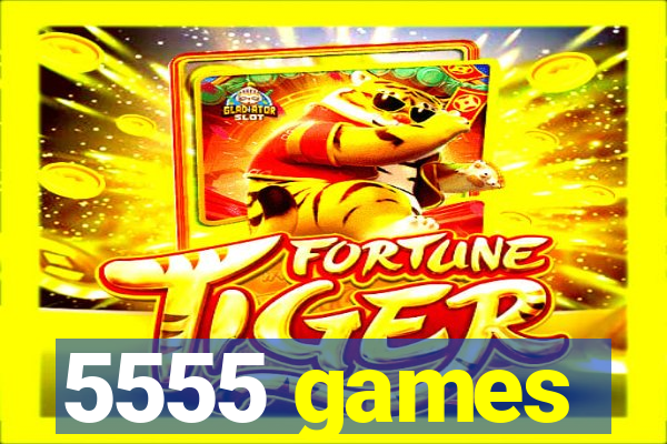 5555 games