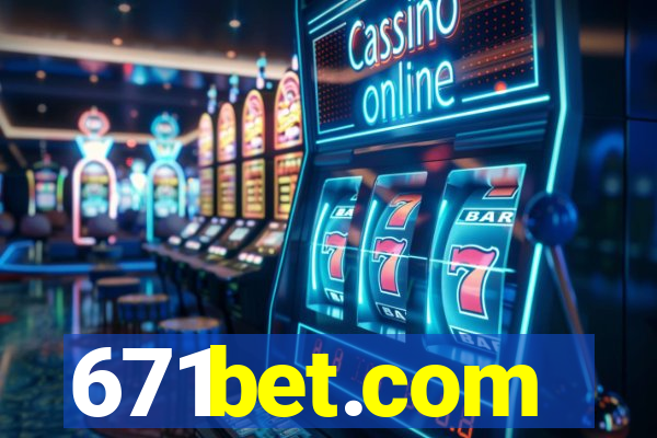 671bet.com