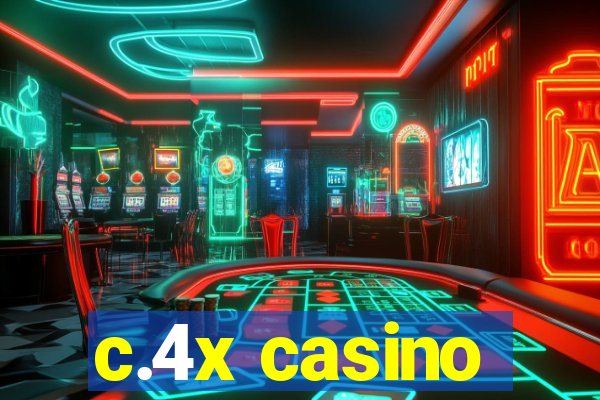 c.4x casino