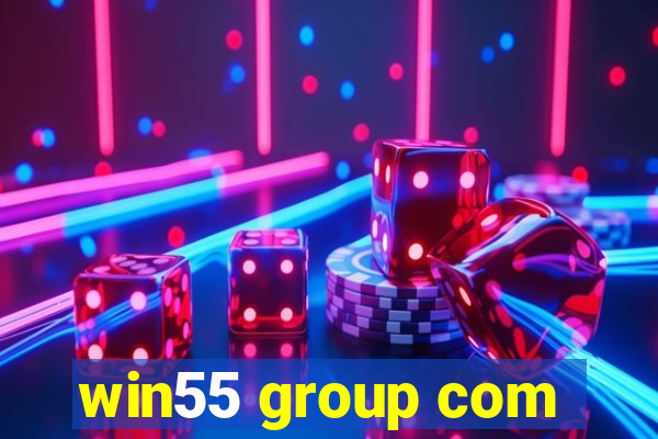 win55 group com