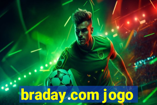 braday.com jogo