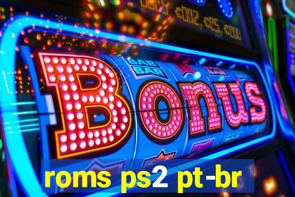 roms ps2 pt-br