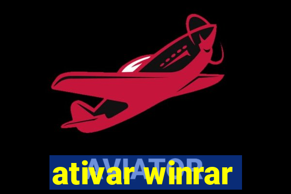 ativar winrar