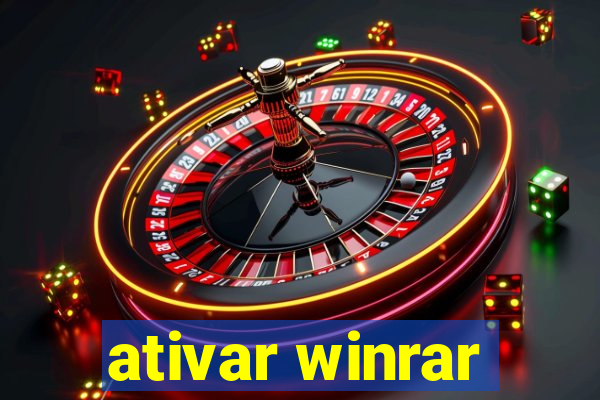 ativar winrar