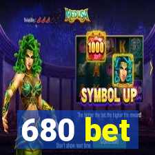 680 bet