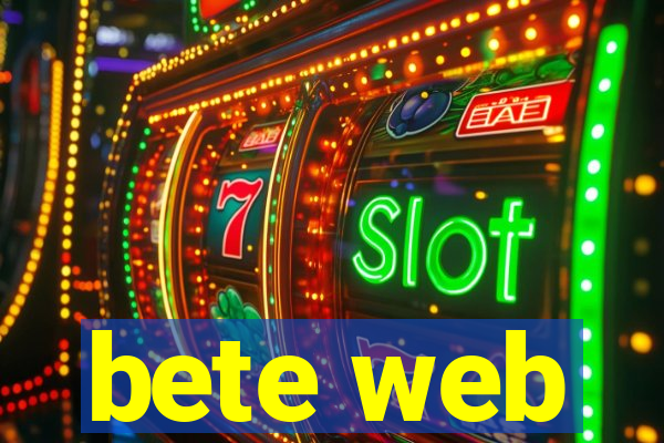 bete web