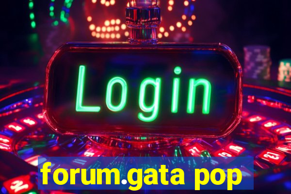 forum.gata pop