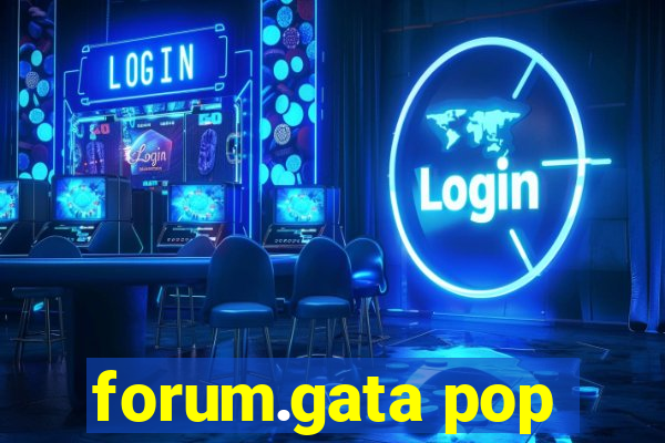 forum.gata pop