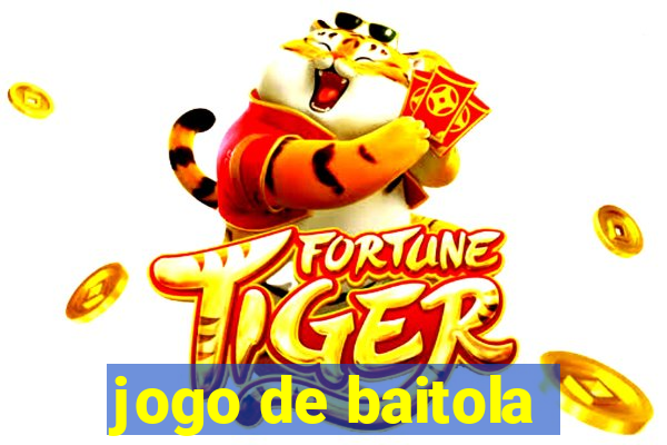 jogo de baitola