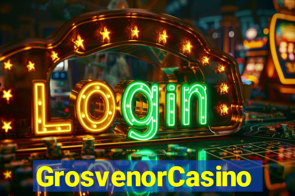 GrosvenorCasino