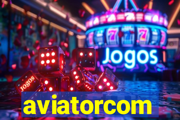 aviatorcom