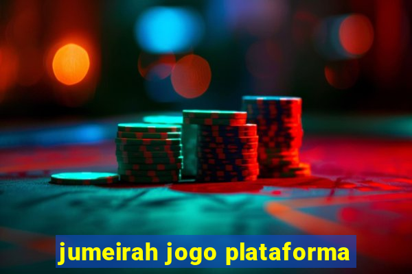 jumeirah jogo plataforma