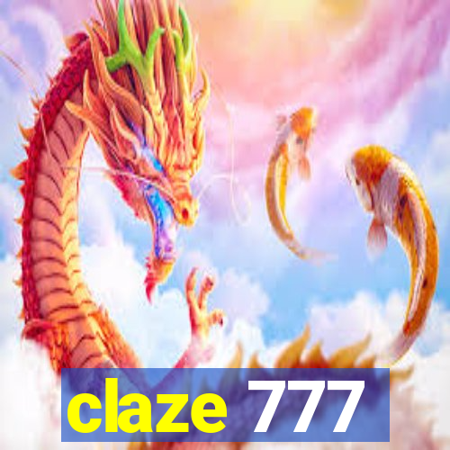 claze 777