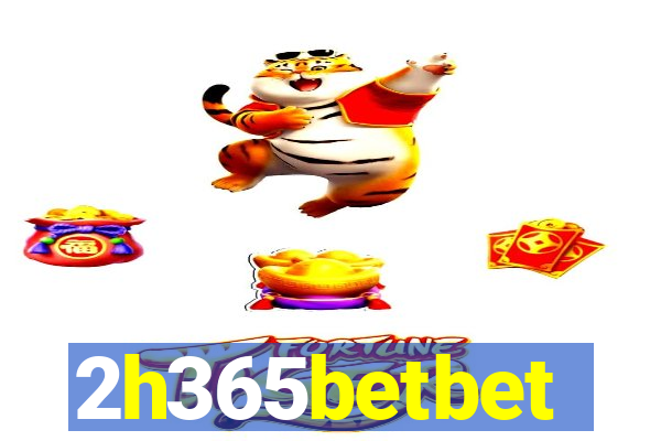 2h365betbet