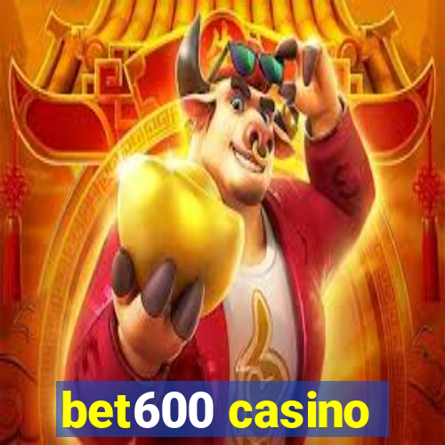 bet600 casino